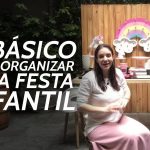 o básico para uma festa infantil